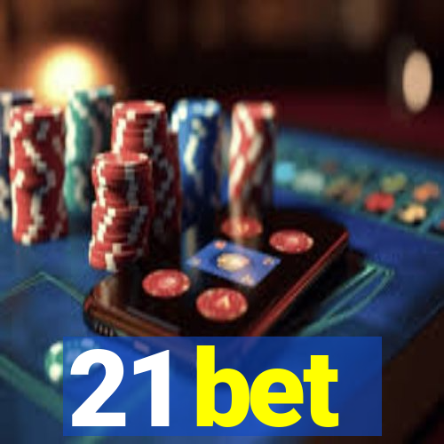 21 bet